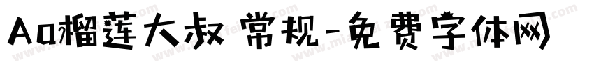 Aa榴莲大叔 常规字体转换